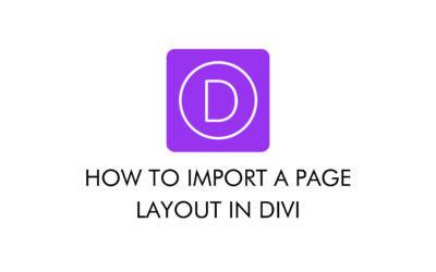 How to Import a Page Template Using the Divi Builder