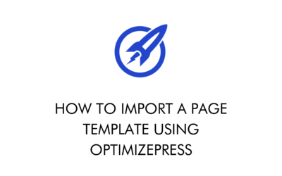 How to Import a Page Template Using OptimizePress