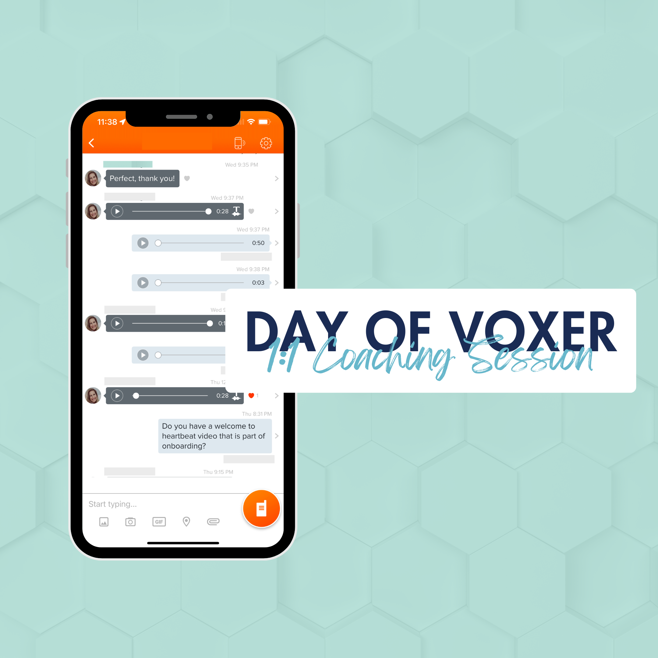 Smartphone displaying a chat interface on a hexagonal pattern background with the text "Day of Voxer A Coaching Session" on the right.